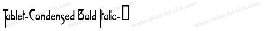 Tablet-Condensed Bold Italic字体转换